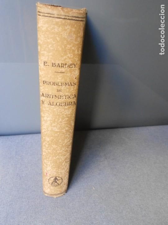Libros antiguos: PROBLEMAS DE ARITMETICA Y ALGEBRA - Foto 9