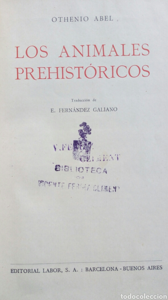 Libros antiguos: Los animales prehist&oacute;ricos. Othenio Abel. - Foto 3