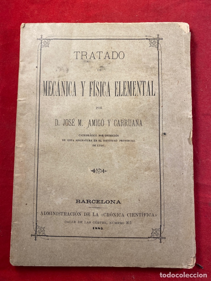 Libri antichi: Tratado de mec&aacute;nica y f&iacute;sica elemental 1883