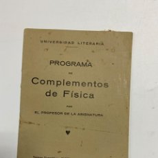 Libros antiguos: PROGRAMA DE COMPLEMENTOS DE FISICA. TALLERES TIPOGRAFICOS CUESTA MACIAS PICAVEA. 1934.PAGS:22