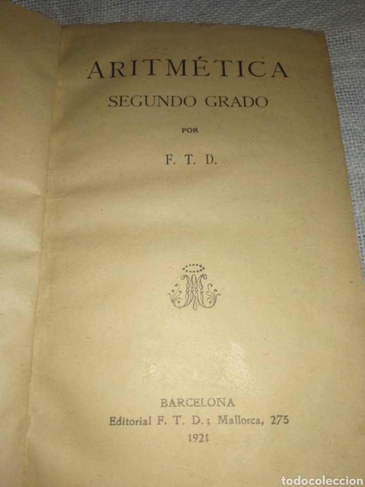 Libros antiguos: 1921,ARITM&Eacute;TICA, LIBRO SEGUNDO GRADO - Foto 2