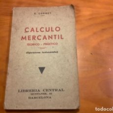 Libros antiguos: LIBRO CALCULO MERCANTIL AÑO 1922