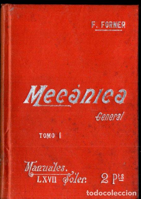 Libros antiguos: FORNER : MEC&Aacute;NIVA APLICADA TOMO 2 (MANUALES SOLER) - Foto 1