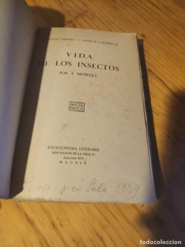 Libros antiguos: Vida de los insectos. J. Michelet. - Foto 2