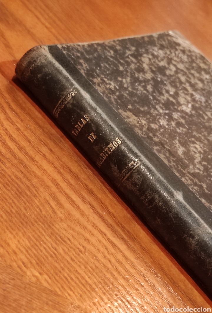Libros antiguos: Tablas de Logaritmos, trigonom&eacute;tricas y de c&aacute;lculos de intereses - D. Eusebio S&aacute;nchez Ramos - Foto 3