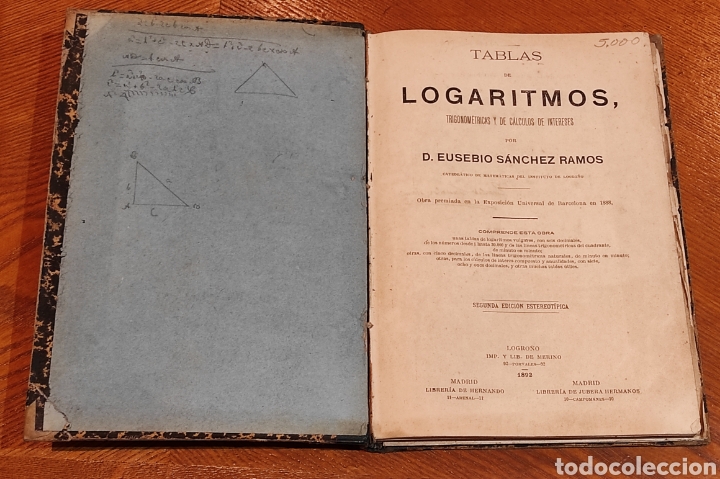 Libros antiguos: Tablas de Logaritmos, trigonom&eacute;tricas y de c&aacute;lculos de intereses - D. Eusebio S&aacute;nchez Ramos - Foto 7