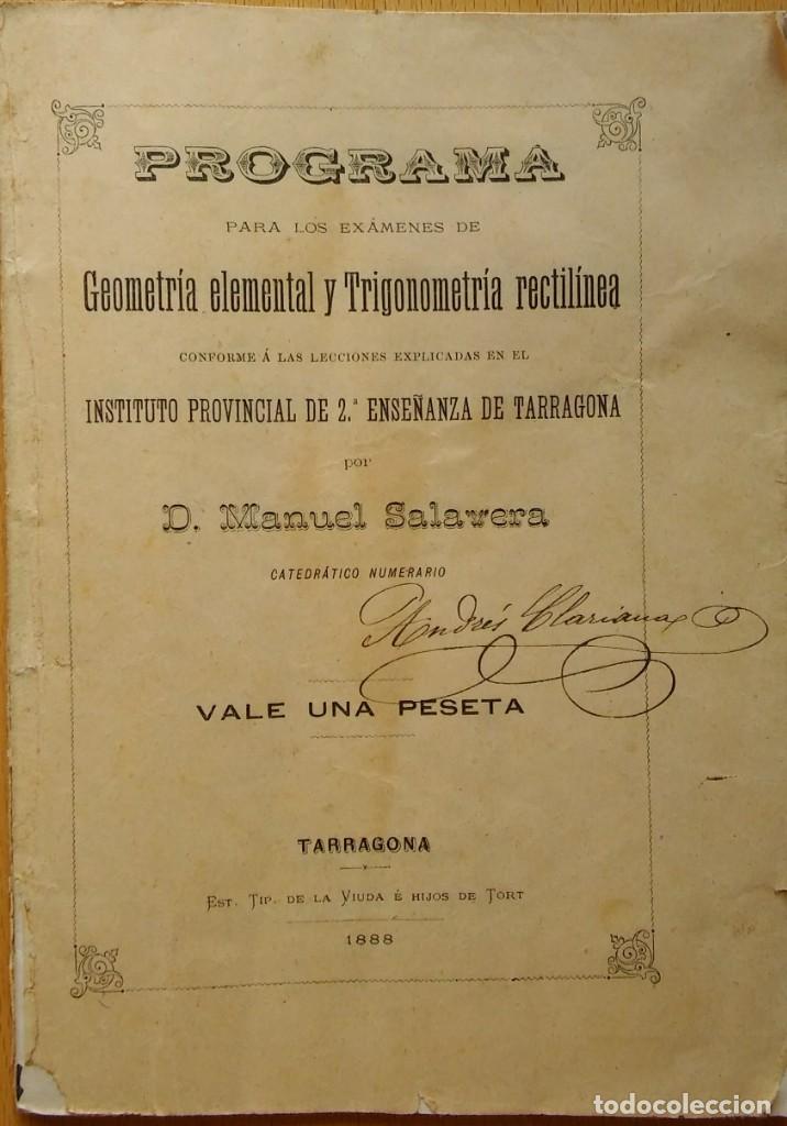 Libros antiguos: Programa de geometr&iacute;a y trigonometr&iacute;a. Manuel Salavera. Instituto de Tarragona, 1888. - Foto 1