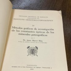 Libros antiguos: METODOS INVESTIGACION DE LOS MINERALES PETROGRAFICOS. JAIME MARCET RIBA 1930 RARO. Lote 266330853