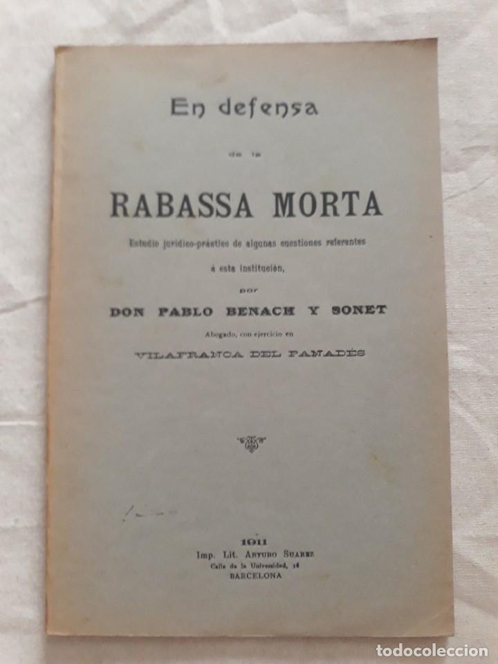 Libros antiguos: BENACH I SONET, PABLO. EN DEFENSA DE LA RABASSA MORTA - Foto 1