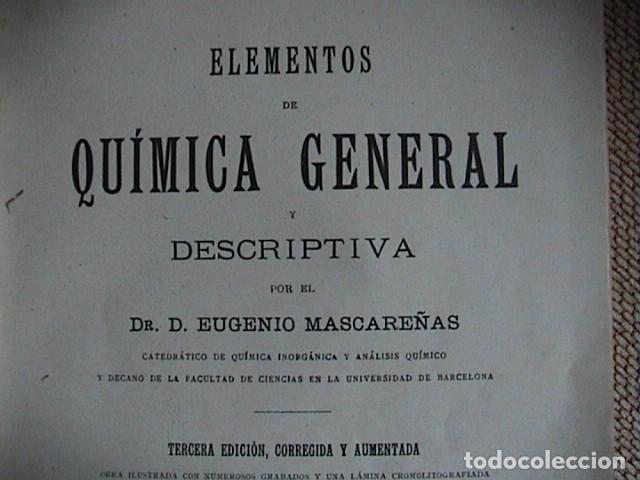 Libros antiguos: ELEMENTOS DE QUIMICA GENERAL Y DESCRIPTIVA Mascare&ntilde;as 1921 - Foto 3