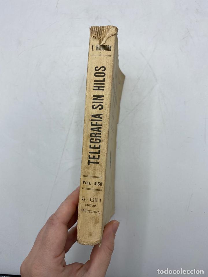 Libros antiguos: TRATADO ELEMENTAL Y PRACTICA DE TELEGRAFIA SIN HILOS. E. BAUDRAN. GUSTAVO GILI ED. BARCELONA, 1917 - Foto 2