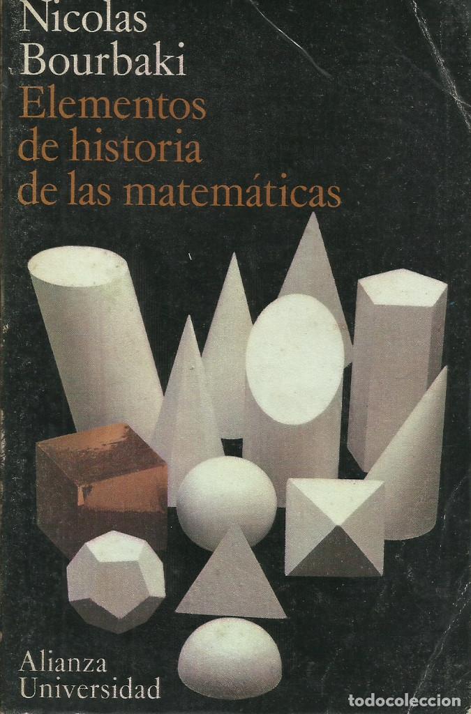 Libros antiguos: Elementos de historia de las matem&aacute;ticas / Nicol&aacute;s Bourbaki - Foto 1