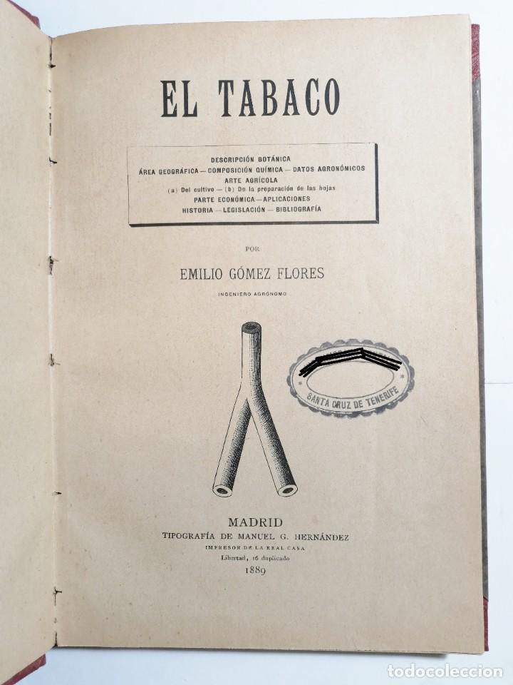 Libros antiguos: EMILIO G&Oacute;MEZ FLORES. EL TABACO. 1889. - Foto 1