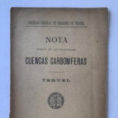 Libros antiguos: NOTA ACERCA DE LAS PRINCIPALES CUENCAS CARBONÍFERAS DE LA PROVINCIA DE TERUEL.. Lote 275237223