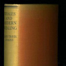 Libros antiguos: WHALES AND MODERN WHALING. 1932. J.T. JENKINS. BALLENAS Y SU PESCA MODERNA. CON EX LIBRIS DE ZOÓLOGO. Lote 278200343