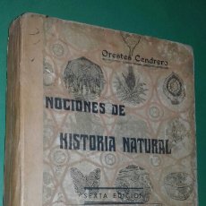Libros antiguos: ORESTES CENDRERO: NOCIONES DE HISTORIA NATURAL. 1931.