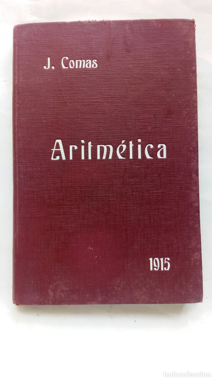 Libros antiguos: Aritm&eacute;tica. Jaime Comas. - Foto 1