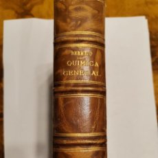 Libros antiguos: TRATADO DE QUÍMICA GENERAL Y APLICADA D. LUIS BERMEJO Y VIDA VALENCIA 1914. Lote 280377018