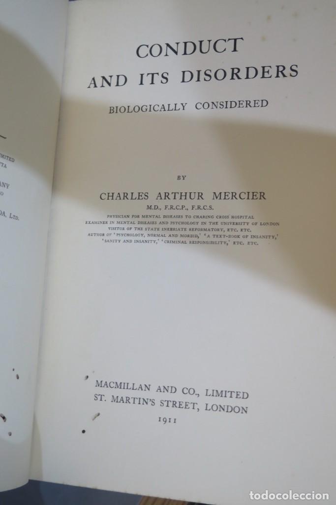 Libros antiguos: 1911.- CONDUCT AND ITS DISORDERS. MERCIER - Foto 2