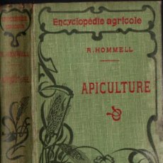 Libros antiguos: HOMMELL : APICULTURE (PARÍS, 1913)