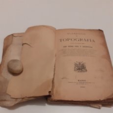Libros antiguos: ELEMENTOS DE TOPOGRAFÍA, DON ISIDRO GIOL Y SOLDEVILLA, 1893. ENCUADERNACIÓN DE PIEL ”CASERA”. Lote 292121323