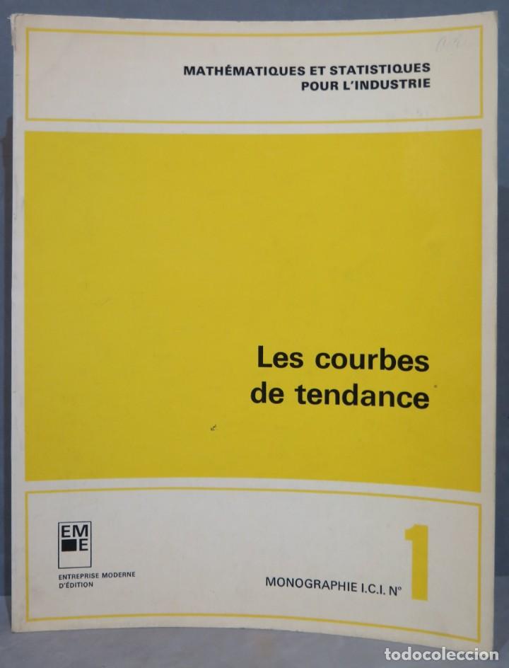 Libros antiguos: LES COURBES DE TENDANCE - Foto 1