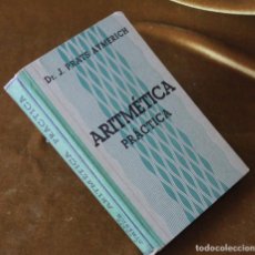 Libros antiguos: ARITMÉTICA PRACTICA, DR. J. PRATS AYMERICH,GUSTAVO GILI EDITOR, 1928.. Lote 298068403