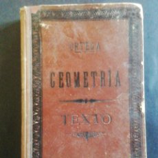 Libros antiguos: GEOMETRÍA. MIGUEL ORTEGA Y SALA. 1895.