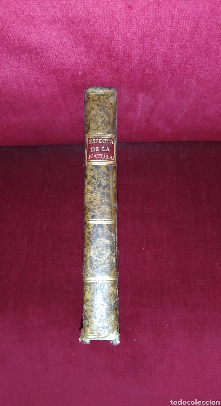 Libros antiguos: Espect&aacute;culo de la Naturaleza. Tomo VIII. Parte cuarta 1754. - Foto 1