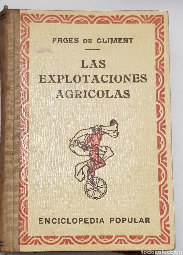 Libros antiguos: Las explotaciones agr&iacute;colas 1916 - Foto 1