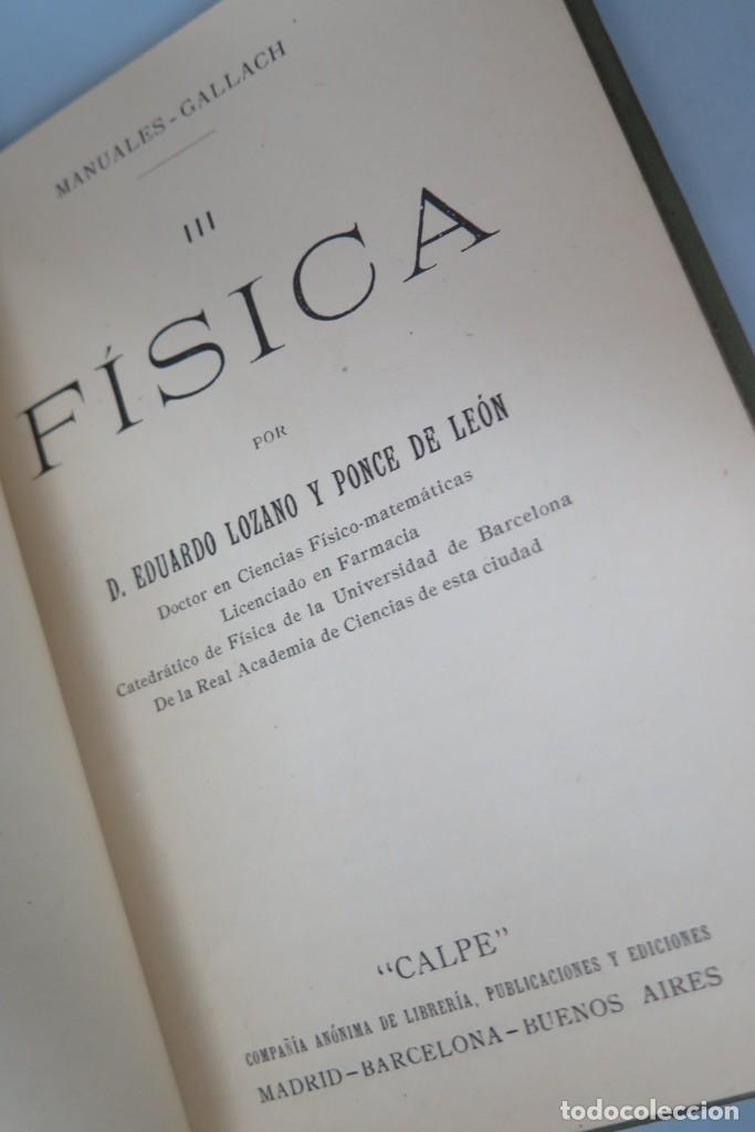 Libros antiguos: FISICA. EDUARDO LOZANO. PONCE DE LEON - Foto 2