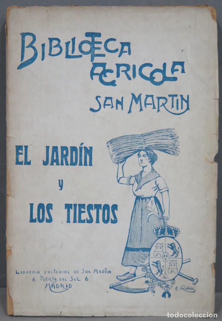 Libros antiguos: EL JARDIN Y LOS TIESTOS. SAN MARTIN - Foto 1