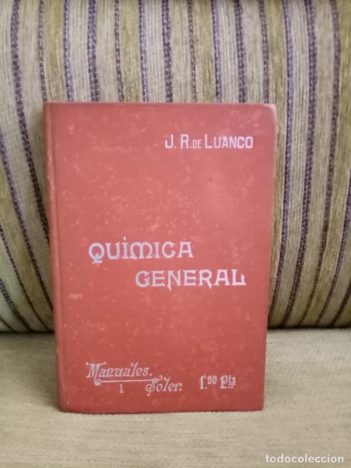 Libros antiguos: QU&Iacute;MICA GENERAL - Foto 1