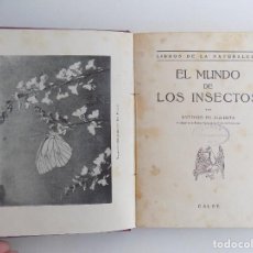 Libros antiguos: LIBRERIA GHOTICA. ANTONIO DE ZULUETA. EL MUNDO DE LOS INSECTOS. 1930. MUY ILUSTRADO.. Lote 309796743