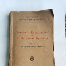 Libros antiguos: ANUARIO ESTADÍSTICO DE LAS PRODUCCIONES AGRÍCOLAS 1934. Lote 311206658