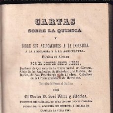 Libros antiguos: JUSTO LIEBIG: CARTAS SOBRE LA QUÍMICA EN LA INDUSTRIA, AGRICULTURA Y FISIOLOGÍA. SALAMANCA, 1845. Lote 312294133
