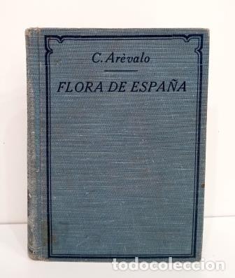 Libros antiguos: INTRODUCCI&Oacute;N A LA FLORA DE ESPA&Ntilde;A.- CELSO AR&Eacute;VALO (1924) - Foto 1