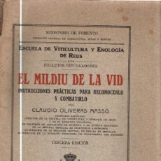 Libros antiguos: OLIVERAS MASSÓ : EL MILDIU DE LA VID (1917) INTONSO. Lote 403326224