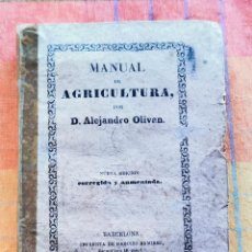 Libros antiguos: MANUAL DE AGRICULTURA. ALEJANDRO OLIVAN. 1858