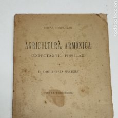 Libros antiguos: AGRICULTURA ARMÓNICA JOAQUÍN COSTA 1911