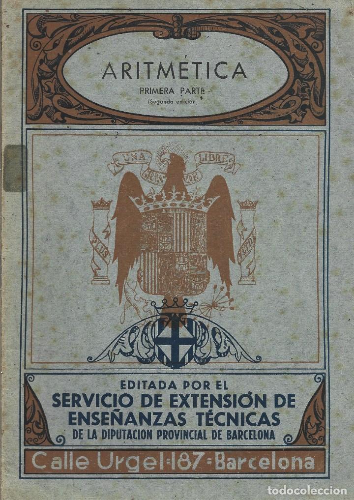 Old books: ARITMETICA 1&ordf;, 2&ordf;, 3&ordf;, 4&ordf;, 5&ordf; Y 6&ordf; parte DIPUTACION DE BARCELONA