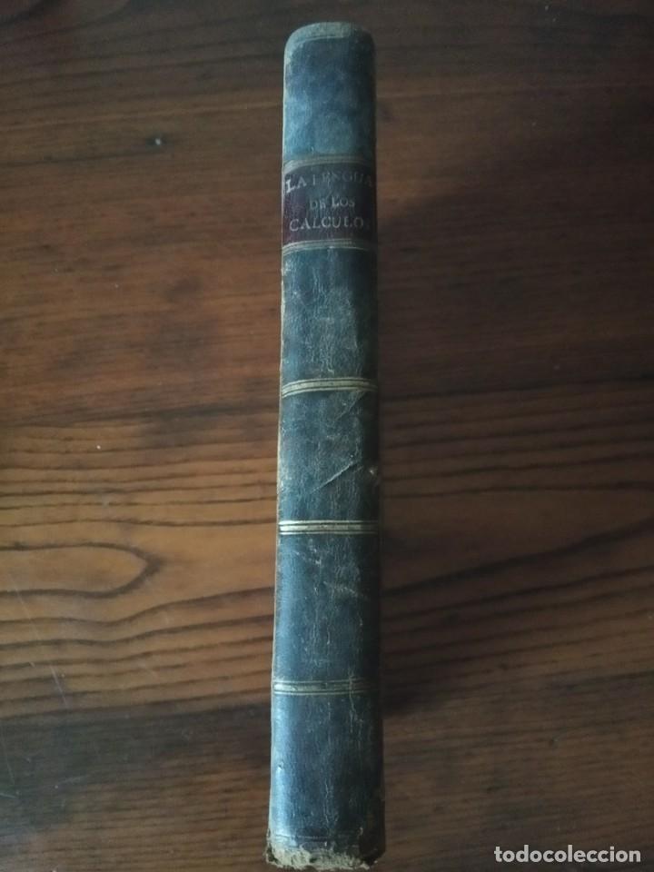 Old books: LA LENGUA DE LOS CALCULOS ESCRITA POR EL ABATE CONDILLAC , MADRID 1805.