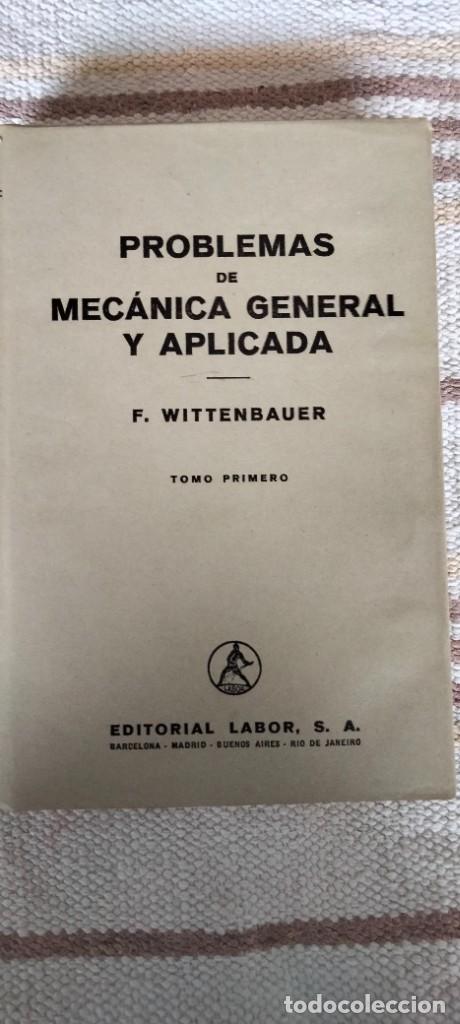 Libros antiguos: PROBLEMAS DE MEC&Aacute;NICA GENERAL Y APLICADA &ndash; 1936 - Foto 1