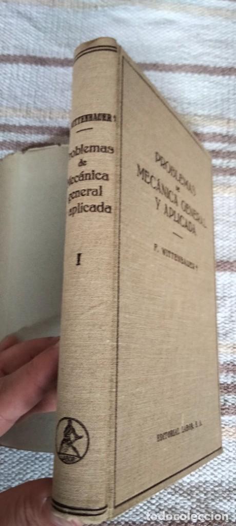 Libros antiguos: PROBLEMAS DE MEC&Aacute;NICA GENERAL Y APLICADA &ndash; 1936 - Foto 3