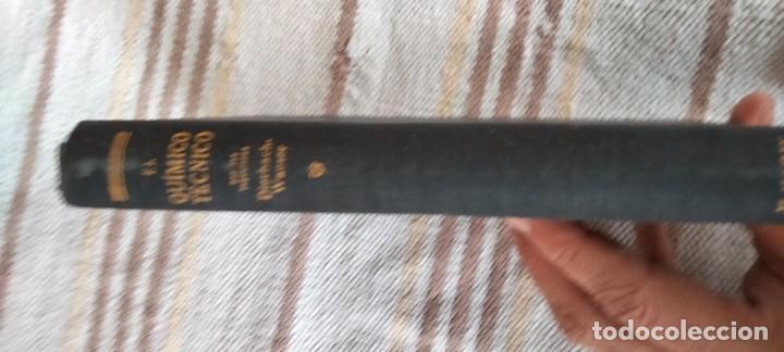 Libros antiguos: EL QU&Iacute;MICO T&Eacute;CNICO &ndash; 1925 - Foto 2