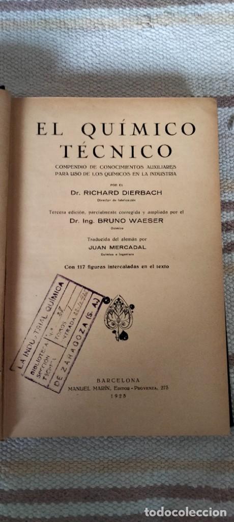 Libros antiguos: EL QU&Iacute;MICO T&Eacute;CNICO &ndash; 1925 - Foto 3