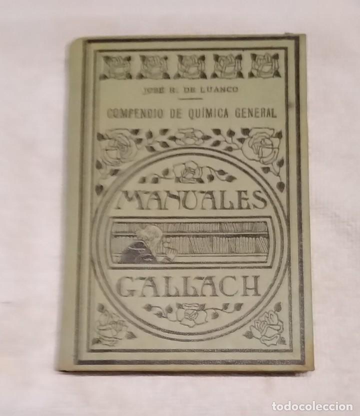 Libros antiguos: ESPASA-CALPE. COMPENDIO DE QU&Iacute;MICA GENERAL. 1926 - Foto 1