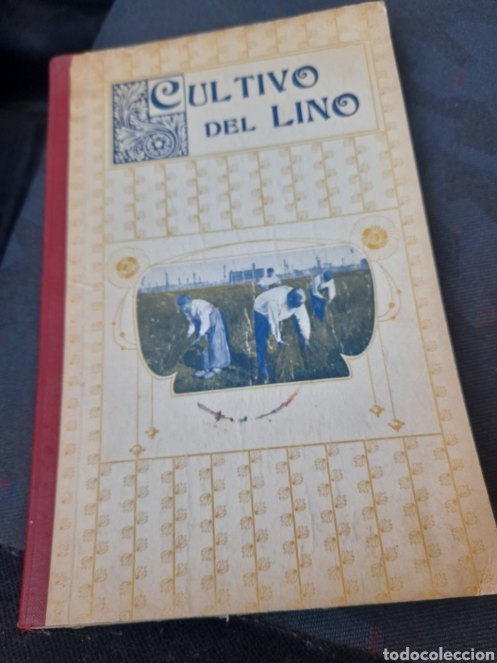 Libros antiguos: Antiguo libro, CULTIVO DEL LINO, - Foto 1