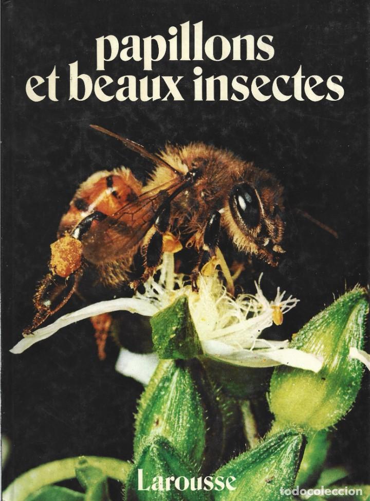 Libros antiguos: PAPILLONS ET BEAUX INSECTES .- R. SCIAKY 1978 - Foto 1