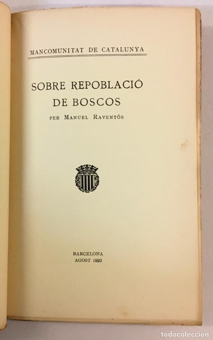 Libros antiguos: SOBRE REPOBLACI&Oacute; DE BOSCOS. - RAVENT&Oacute;S, Manuel. - Foto 2